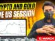 12 March Bitcoin Live : Gold And Crypto Live for Beginners | #cryptotrading #btclive #gold