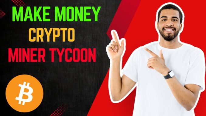 NEW* How to Make Money on Crypto Miner Tycoon (FULL GUIDE)
