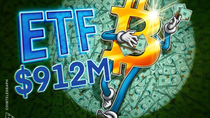 Bitcoin ETFs log $912M inflows in ‘dramatic’ investor sentiment boost Bitcoin ETFs log $912M inflows in ‘dramatic’ investor sentiment boost
