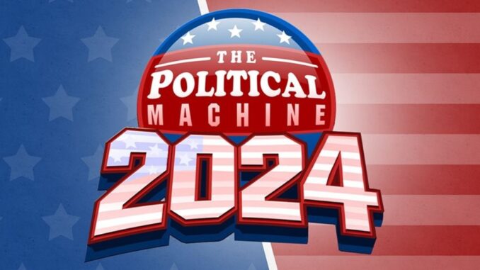 The Political Machine 2024 update includes tariffs, new demographics and The Political Machine 2024 update includes tariffs, new demographics and more