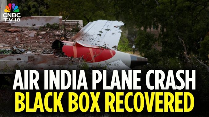 AI-171 Black Box Data Extracted, Analysis Underway: Aviation Ministry | N18V