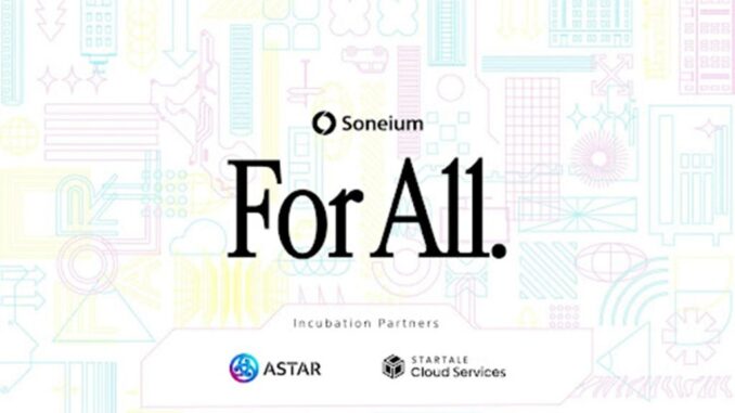 Soneium launches Sony Innovation Fund-backed incubator for Soneium Web3 game Soneium launches Sony Innovation Fund-backed incubator for Soneium Web3 game and consumer startups